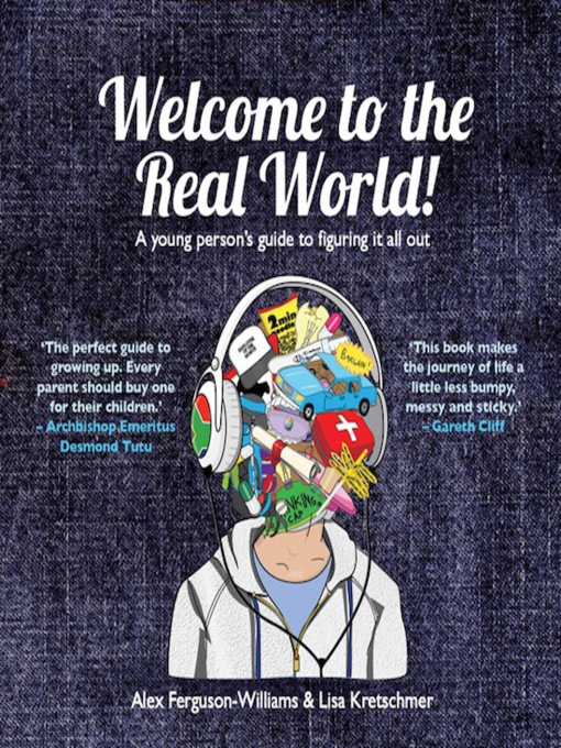 Title details for Welcome to the Real World! by Alex Ferguson-Williams - Available